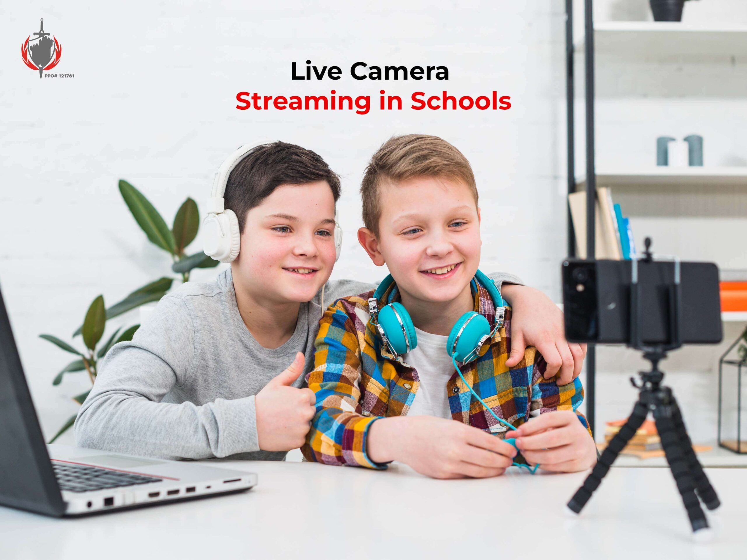 Live Camera Streaming in Schools