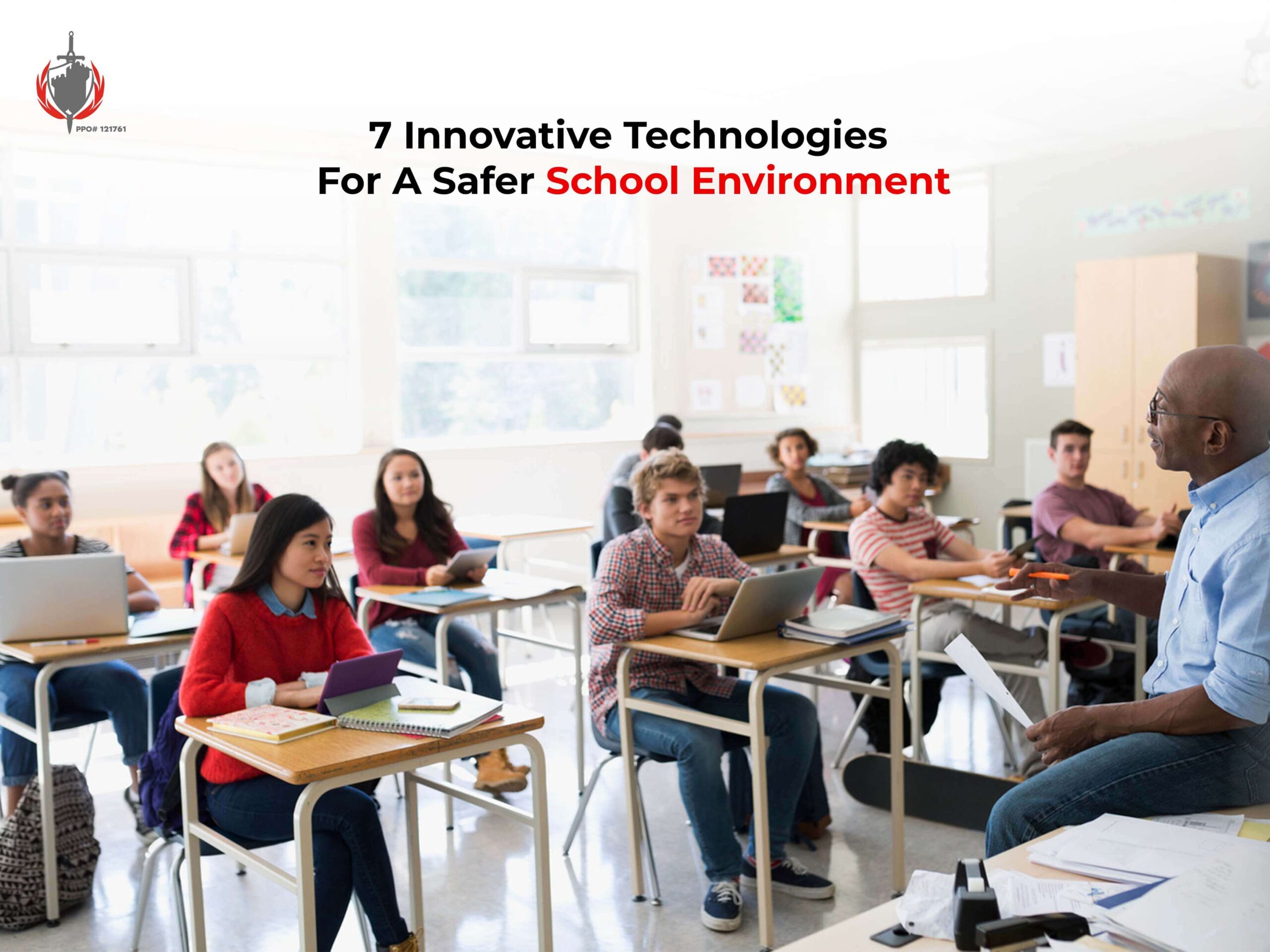7 Innovative Technologies For A Safer School Environment