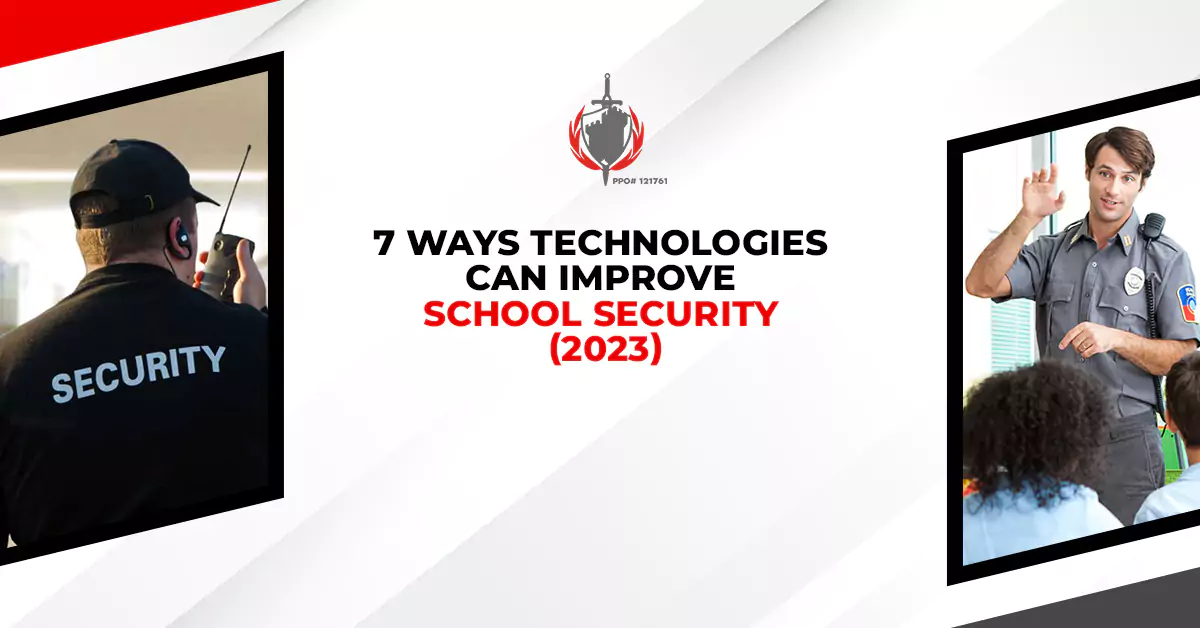 7 Ways Technologies Can Improve School Security (2023)