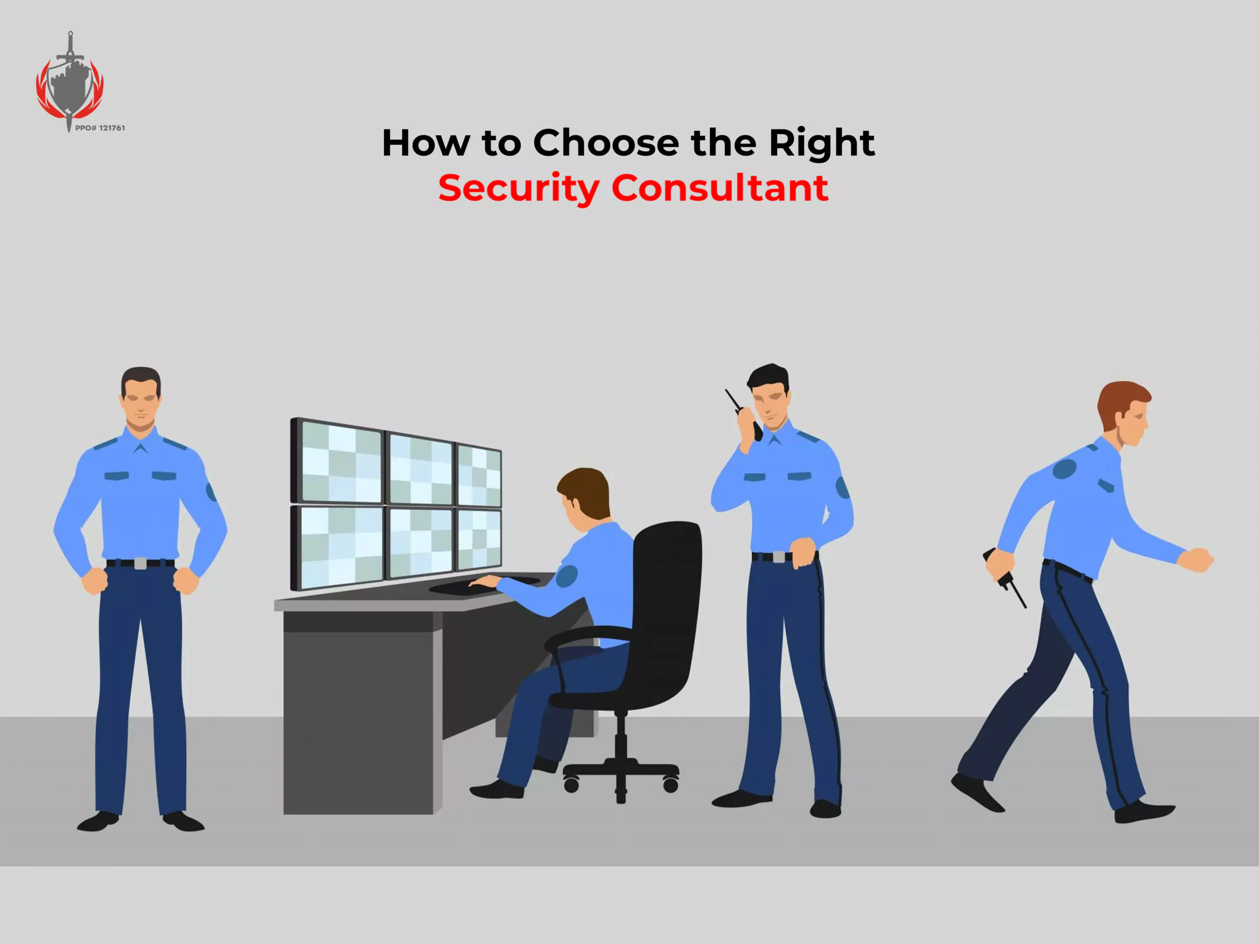 How to Choose the Right Security Consultant