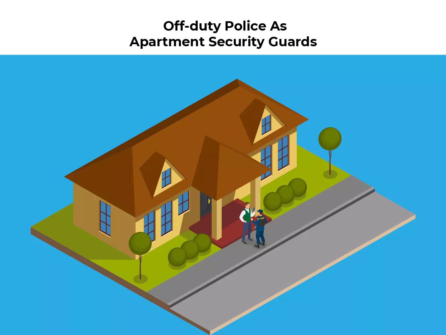 Off-duty police as apartment security guards