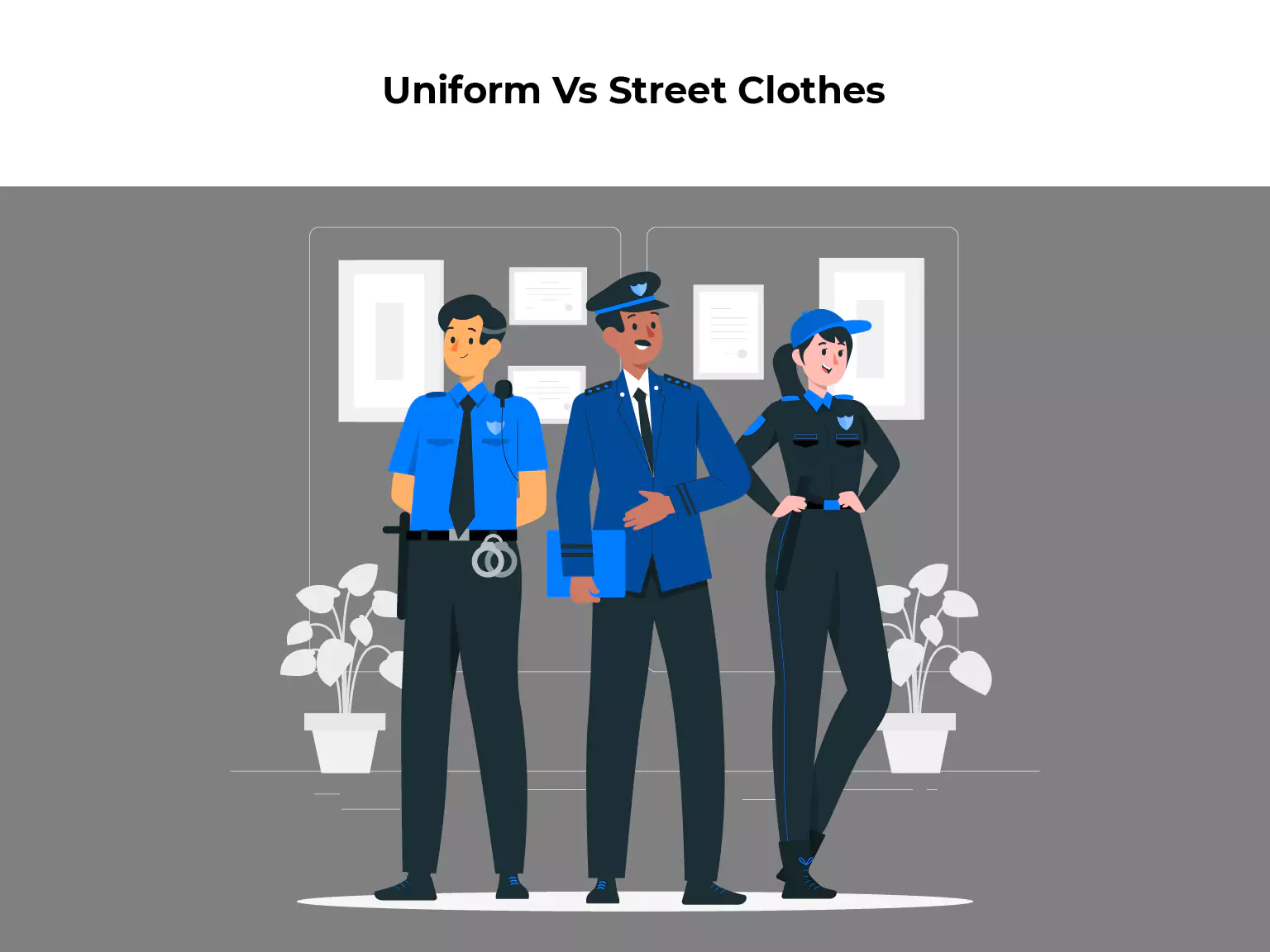 Uniform Vs Street Clothes