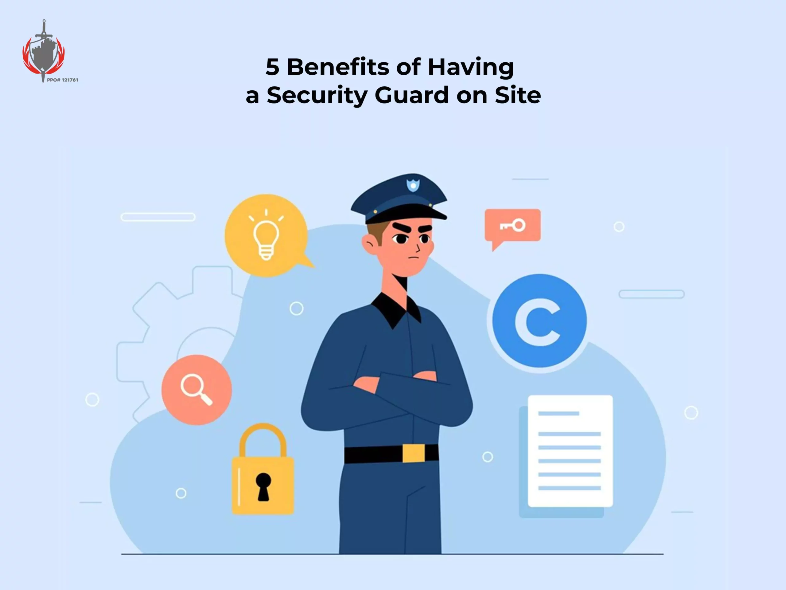 5 Benefits of Having a Security Guard on Site