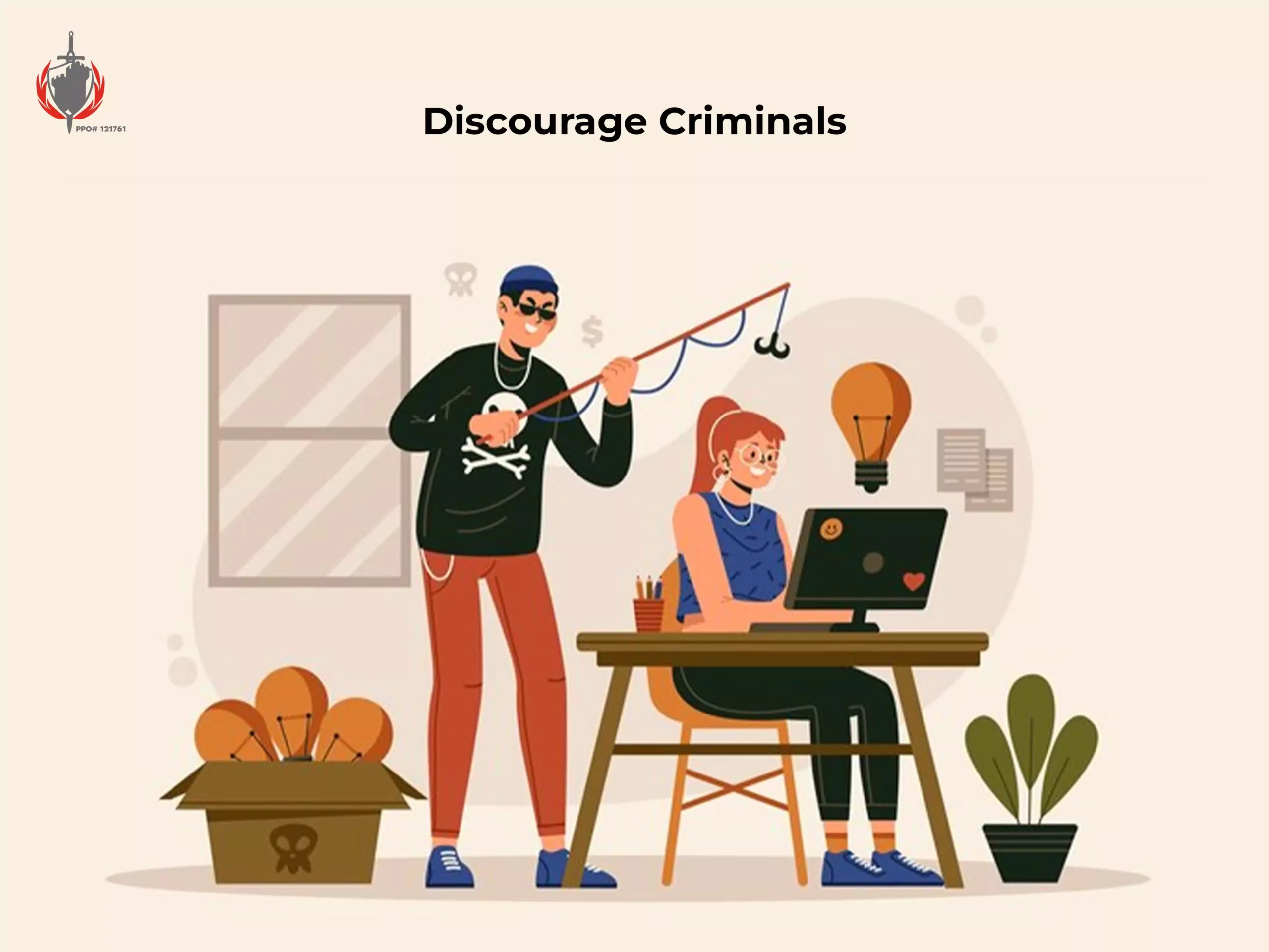 Discourage Criminals