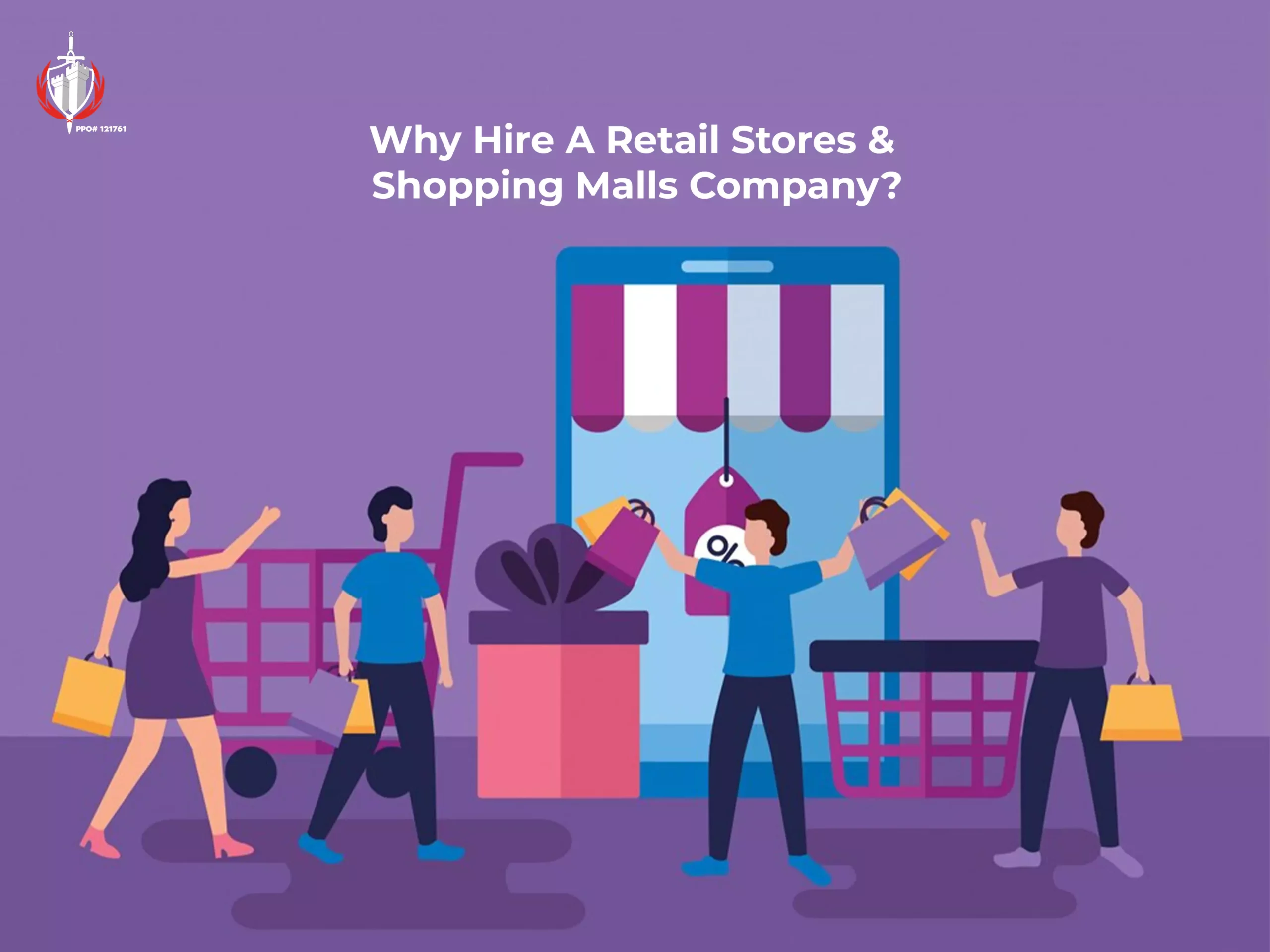 Why Hire A Retail Stores & Shopping Malls Company