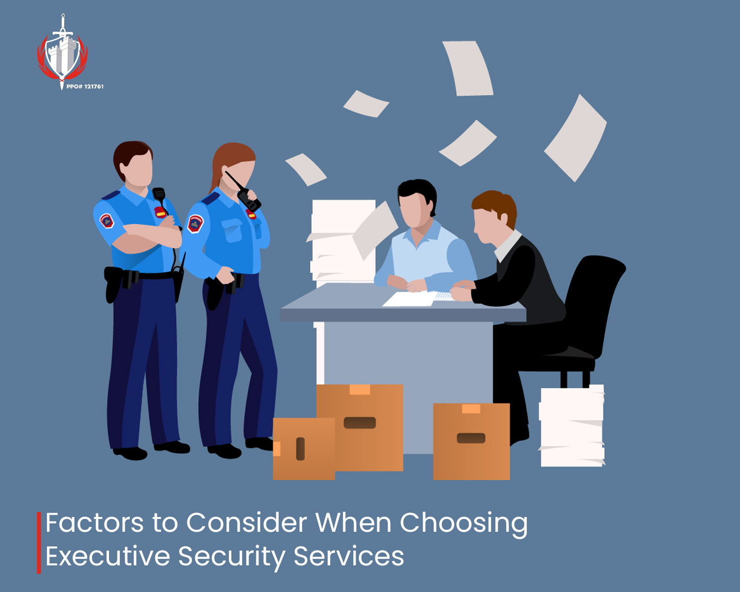 Factors to Consider When Choosing Executive Security Services 