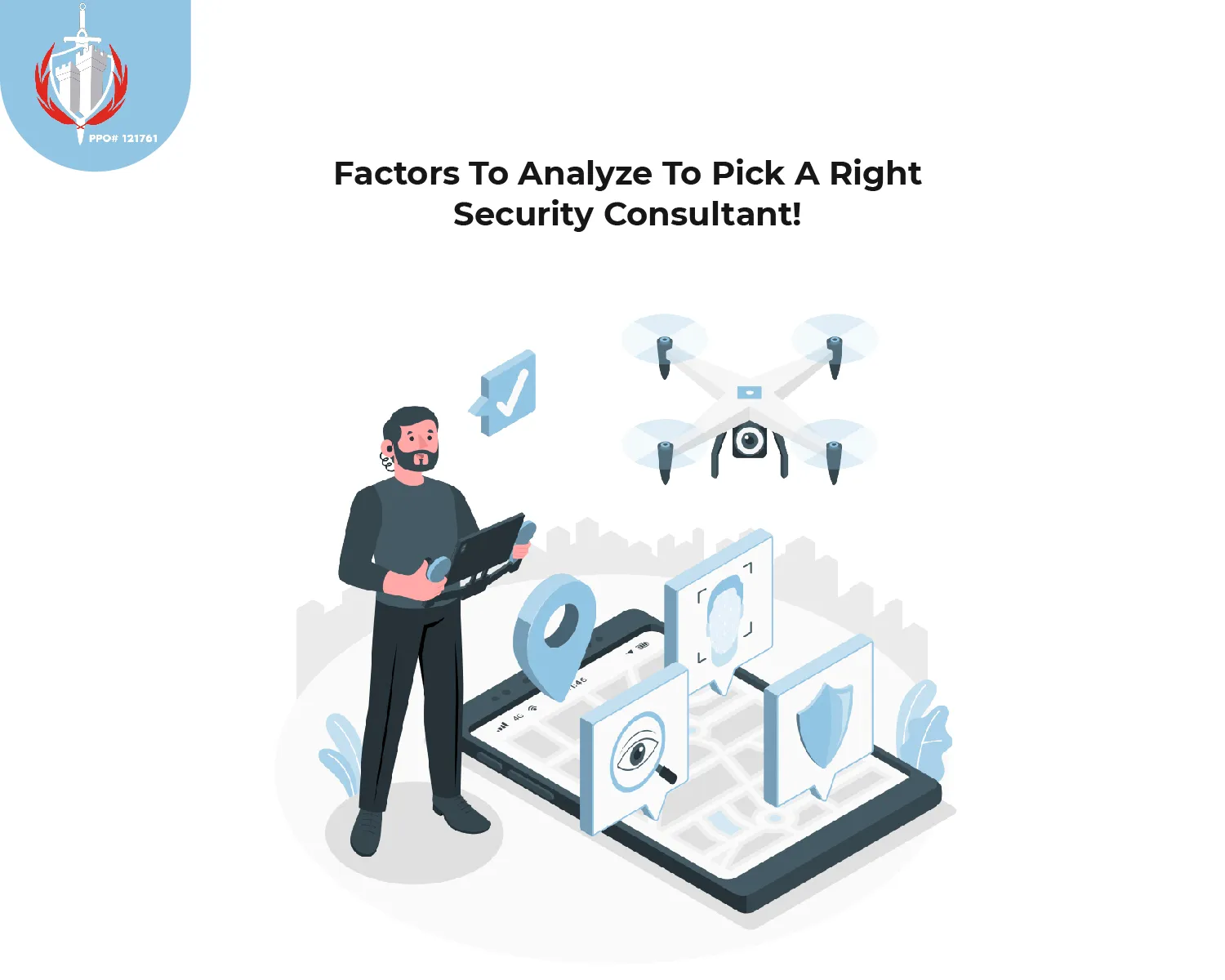 Factors To Analyze To Pick A Right Security Consultant!