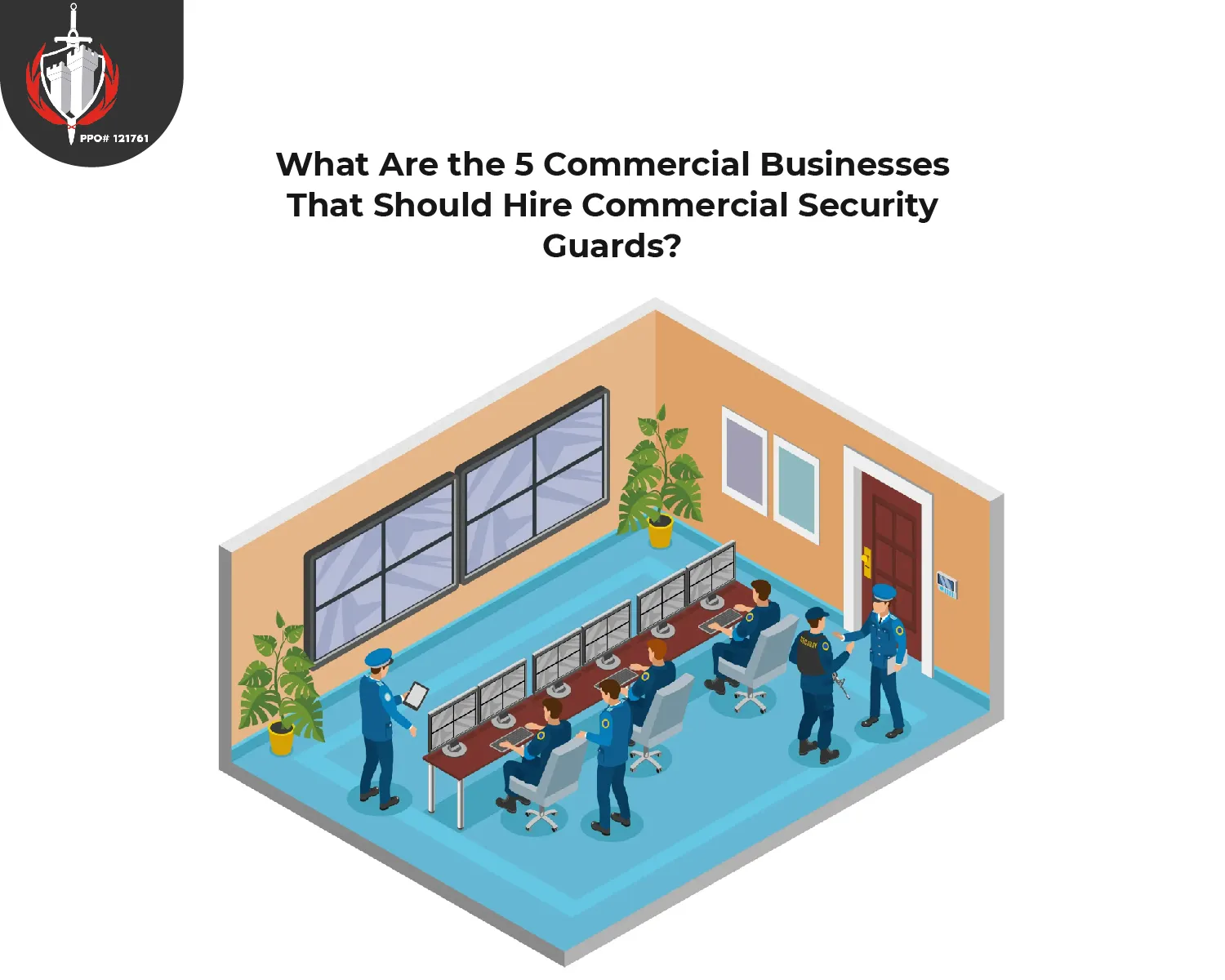 What Are the 5 Commercial Businesses That Should Hire Commercial Security Guards?